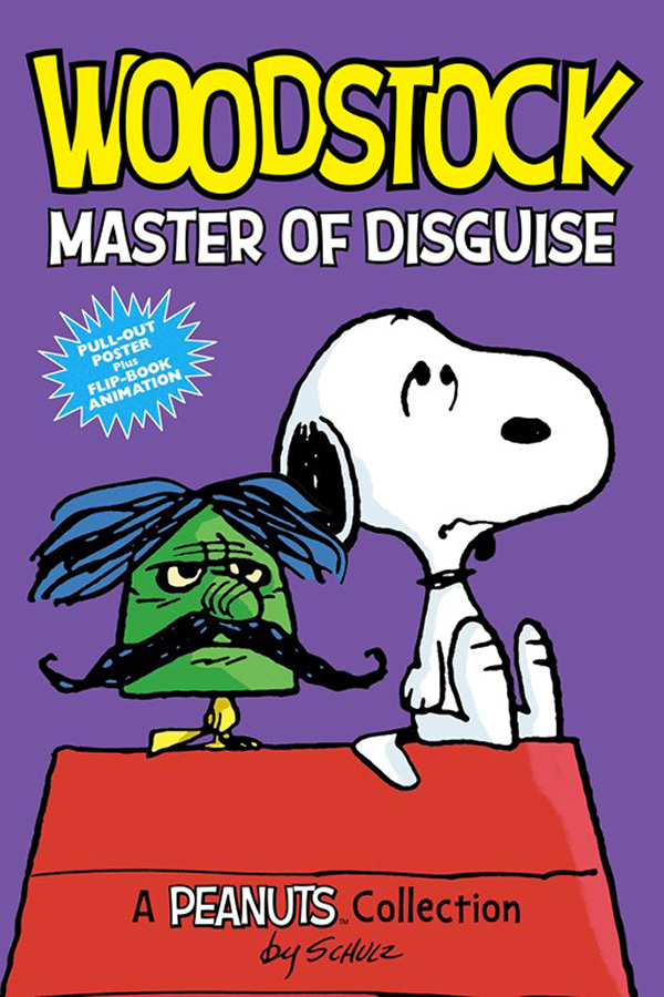 Woodstock Master of Disguise PEANUTS AMP Series Book 4 A Peanuts
Collection Peanuts Kids Epub-Ebook